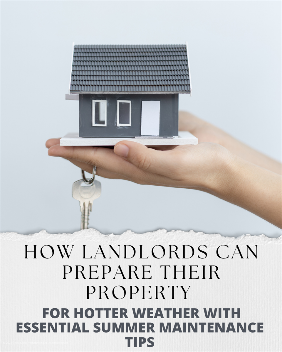 How landlords in Stoke-on-Trent can prepare their property for hotter weather with essential summer maintenance tips