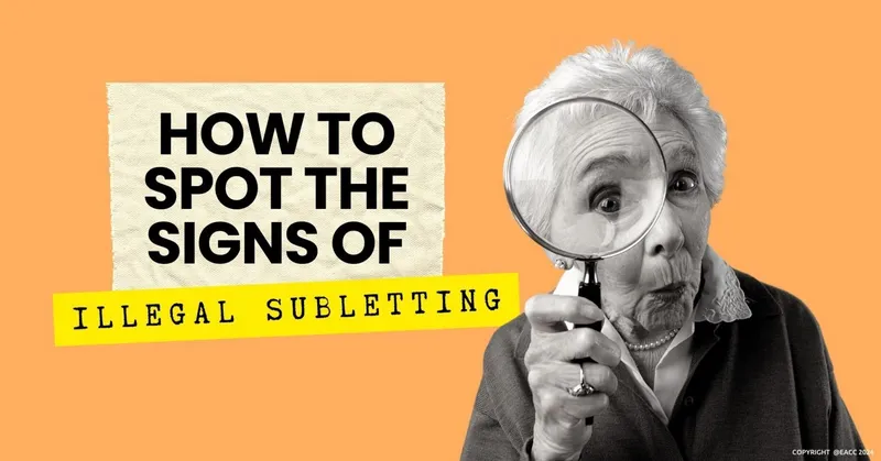 How to Spot the Signs of Illegal Subletting